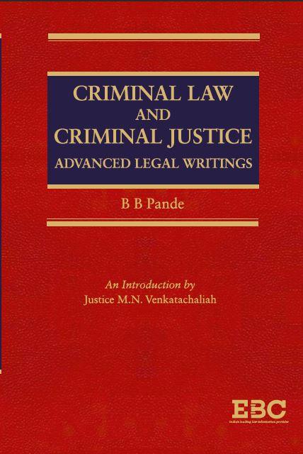 Criminal Law Criminal Justice  Advance Legal Writings