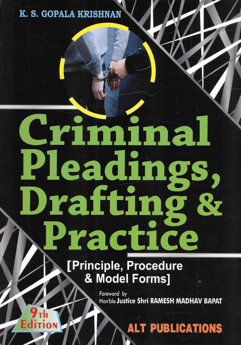 Criminal Pleadings, Drafting and Practice - Principles, Procedures and Model Forms