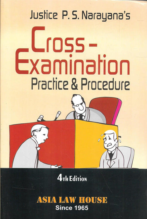 Cross Examination Practice and Procedure