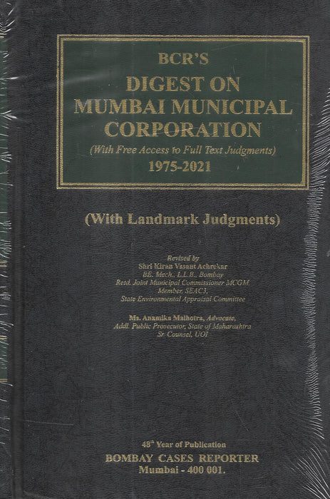 Digest On Mumbai Municipal Corporation (With Free Access To Full Test Judgments) 1975-2021 ( With Landmark Judgments)