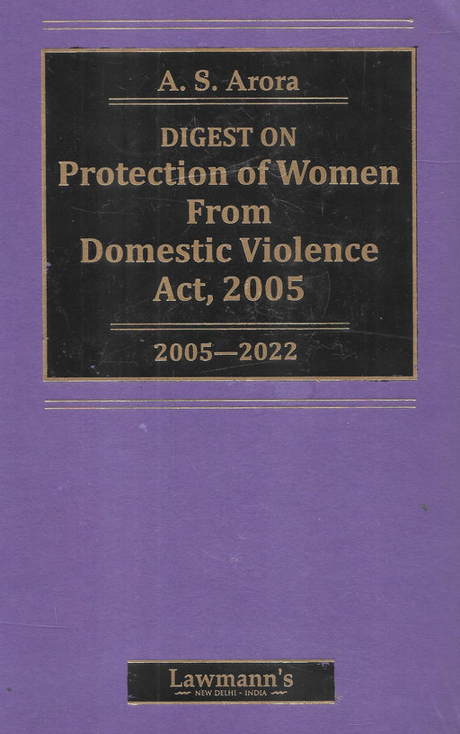 Digest on Protection of Women from Domestic Violence Act, 2005-2015