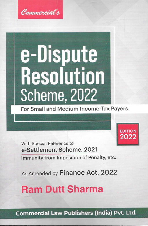 E-Dispute Resolution Scheme , 2022 For Small Medium Income - Tax Payers
