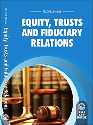 Equity, Trusts and Fiduciary Relations