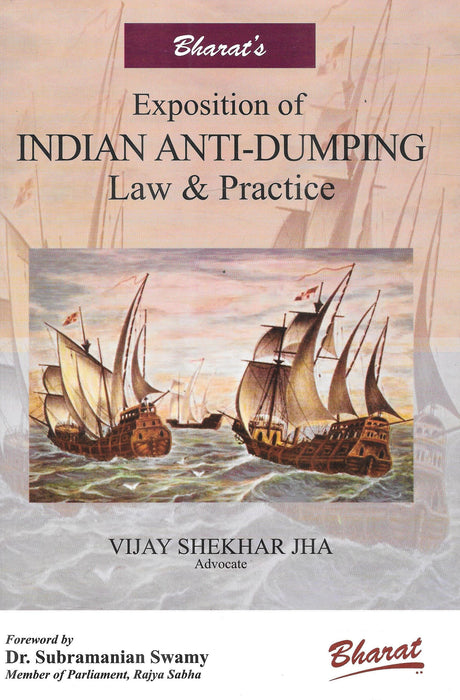 Exposition Of Indian Anti-Dumping Law & Practice
