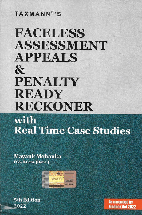 Faceless Assessment Appeals & Penalty Ready Reckoner with Real Time Case Studies