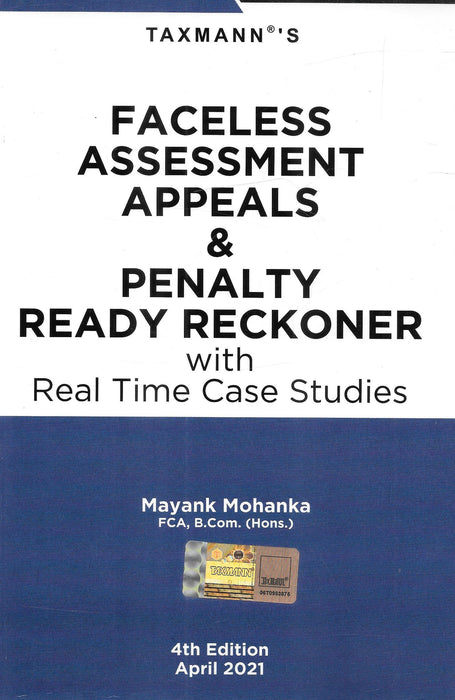 Faceless Assessment Appeals & Penalty Ready Reckoner With Real Time Case Studies