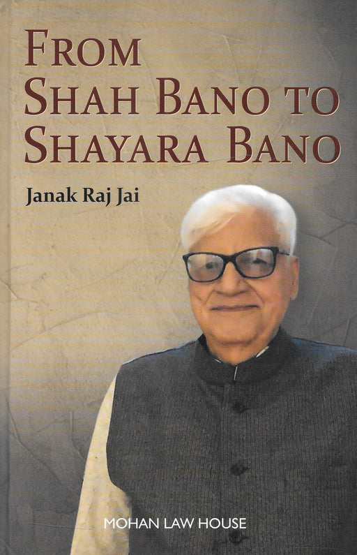 From Shah Bano to Shayara Bano by Janak Raj Jai