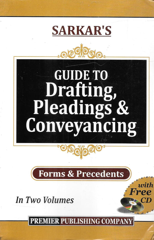 Guide To Drafting , Pleading & Conveyancing (Forms & Precedents)  [In 2 Volume]  {With Free Cd}