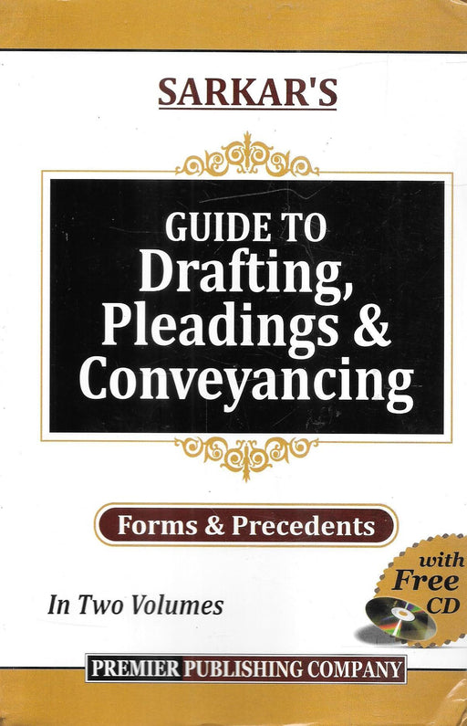 Guide To Drafting , Pleading & Conveyancing (Forms & Precedents) [In 2 Volume] {With Free Cd}