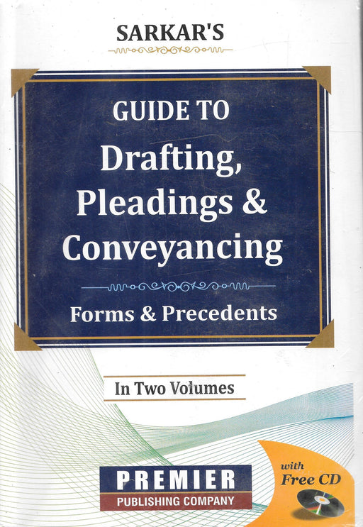 Guide to Drafting, Pleadings and Conveyancing - Forms and Precedents in 2 volumes
