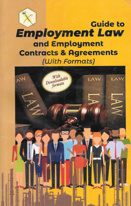 Guide to Employment Law and Employment Contracts and Agreements