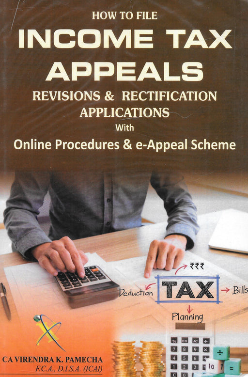 How to File Income Tax Appeals Revisions and Rectification Applications