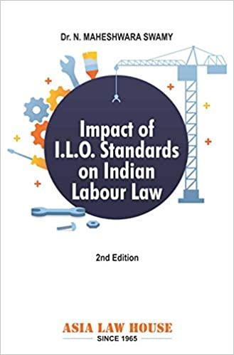Impact of I.L.O. Standards on Indian Labour Law