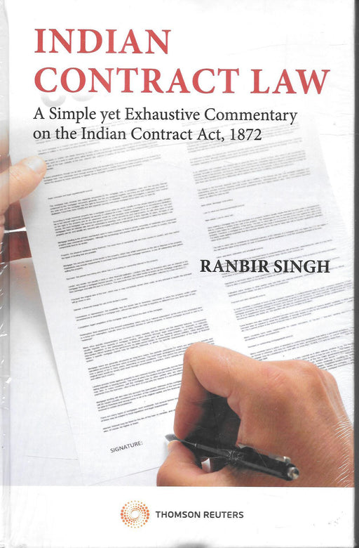 India Contract Law - A Simple Yet Exhaustive Commentary On The India Contract Act , 1872