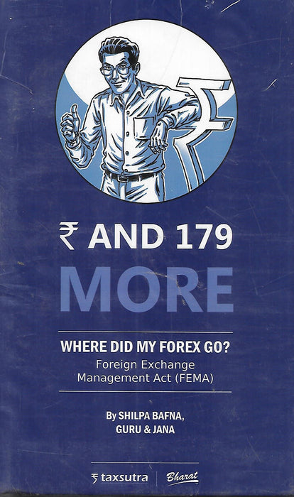 ₹ And 179 More Where did my FOREX go? Foreign Exchange Management Act