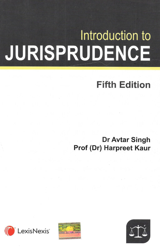 Introduction to Jurisprudence by Dr. Avtar Singh