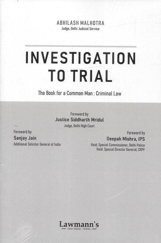 Investigation to Trial : The Book for a Common Man : Criminal Law