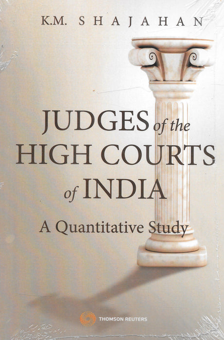 Judges Of The High Courts Of India A Quantitive Study