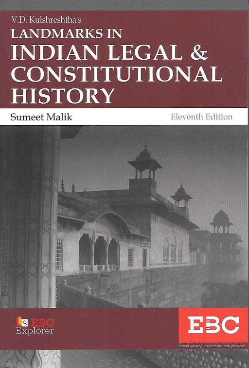 Landmarks in Indian Legal and Constitutional History