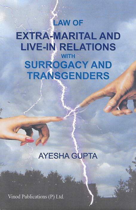 Law of Extra-Marital and Live-in Relations with Surrogacy and Transgenders