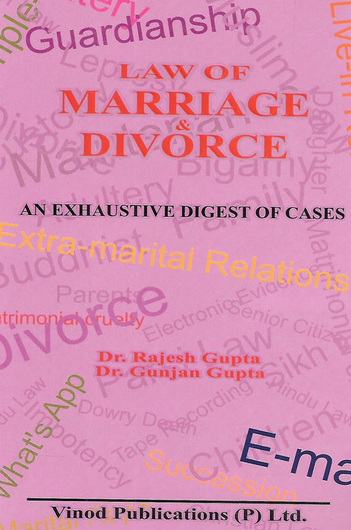 Law of Marriage and Divorce - An exchaustive Digest of Cases