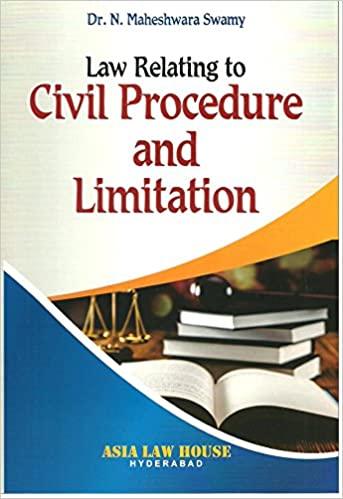 Law relating to Civil Procedure and Limitation