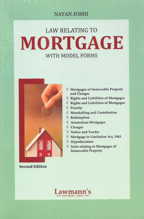 Law Relating to Mortgage with Model Forms