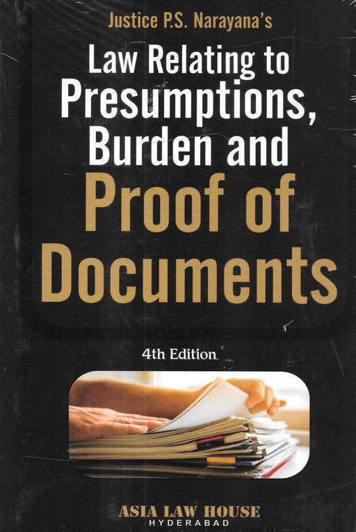 Law Relating to Presumptions, Burden and Proof of Documents