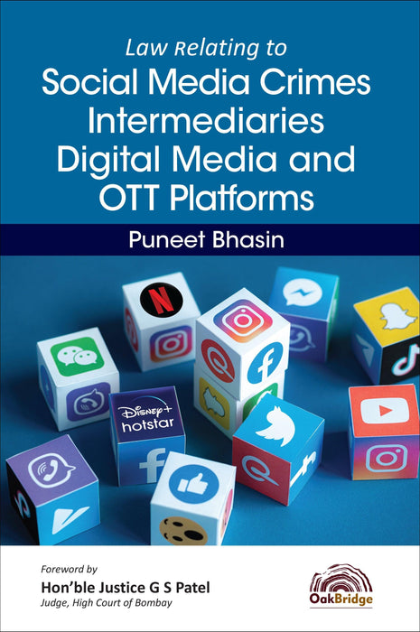 Law relating to Social Media Crimes, Intermediaries, Digital media and OTT platforms