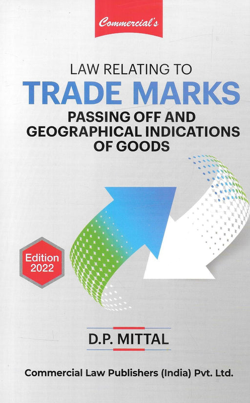 Law Relating to Trade Marks passing off and geographical Indication of Goods
