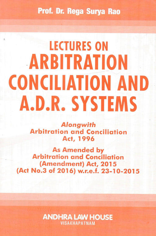 Lectures on Arbitration Concilation and ADR Systems