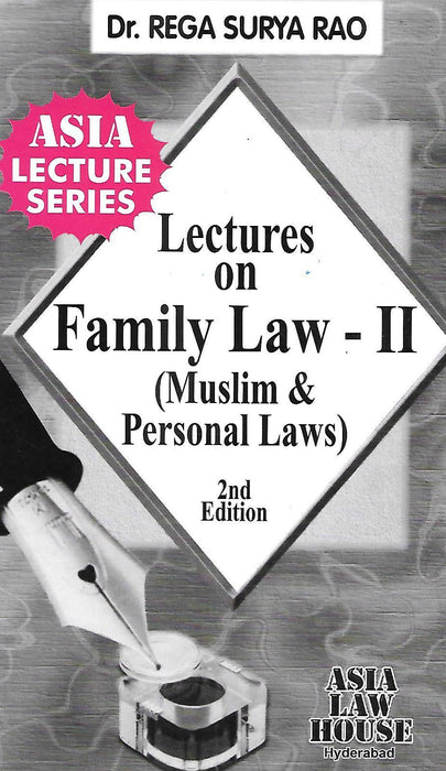 Lectures on Family Law - II (Muslim and Personal Law)