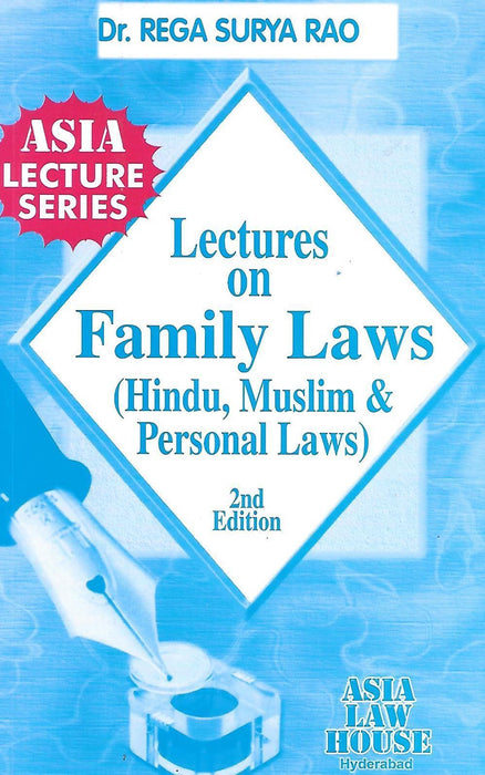Lectures on Family Laws (Hindu Muslim and Personal Laws)