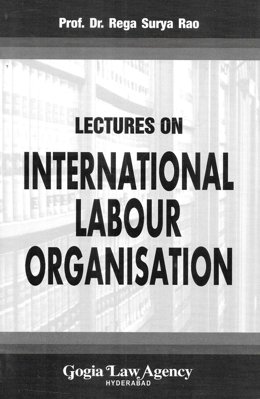 Lectures On International Labor Organisation