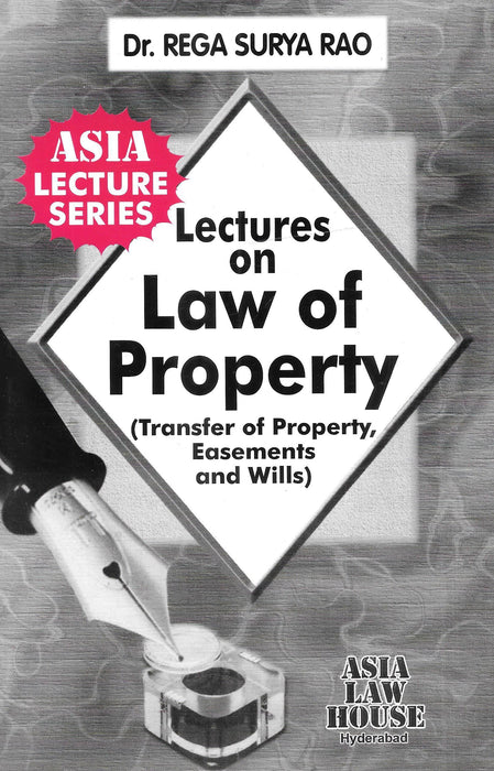 Lectures On Law Of Property ( Transfer OF Property Easements And Wills)