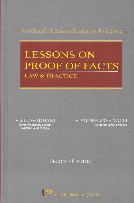 Lessons on Proof of Facts Law and Practice by V S R Avadhani