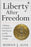 LIBERTY AFTER FREEDOM: A History of Article 21, Due Process and the Constitution of India