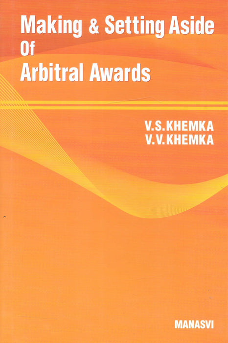 Making & Setting aside of Arbitral Awards