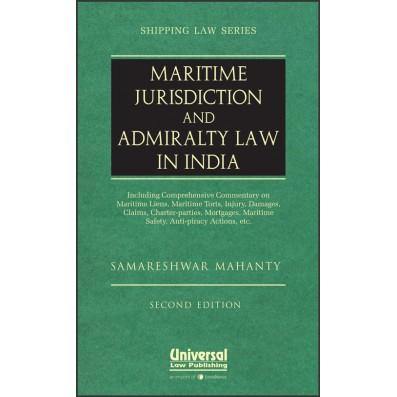 Maritime Jurisdiction and Admiralty Law in India