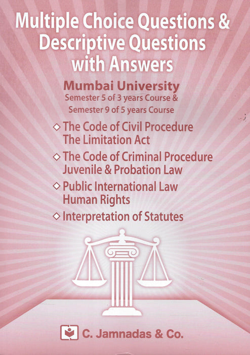 MCQs and Descriptive Questions with Answers - Semester 5 of 3 year and Semester 9 of 5 years course