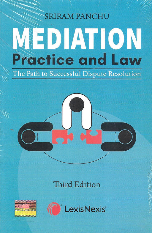 Mediation - Practice and Law (The path to Successful Dispute Resolution)