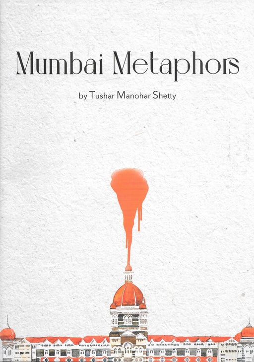 Mumbai Metaphors