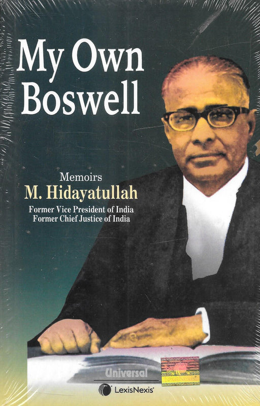 My Own Boswell - Memoirs M. Hidayatullah