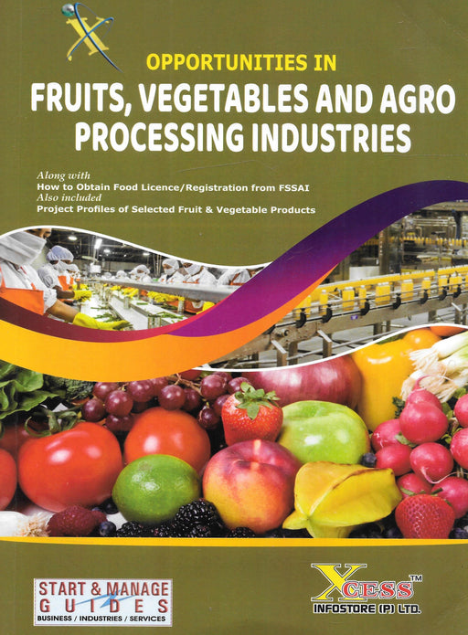 Opportunities in Fruits, Vegetables and Agro Processing Industries