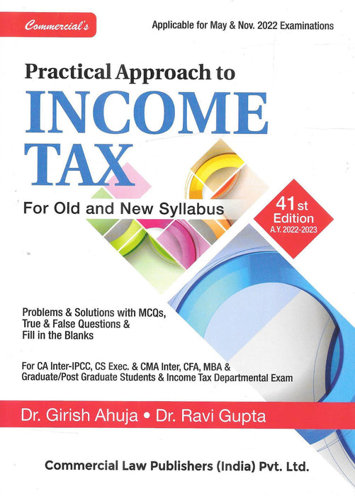 Practical Approach to Income Tax (For Old And New Syllabus)