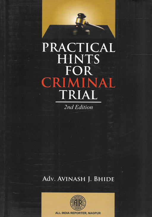 Practical hints for Criminal Trial