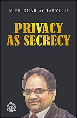 Privacy as Secrecy (Peoples' RTI & Public Servants)
