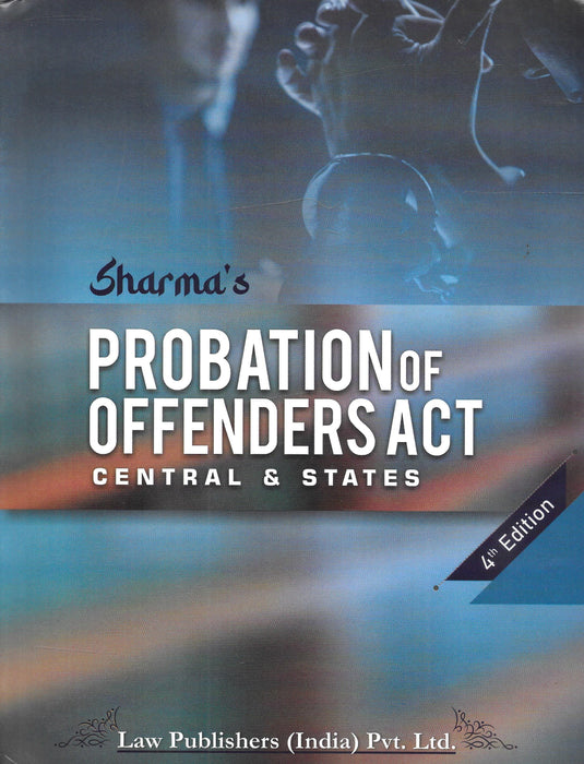 Probation of Offenders Act (Central and State)
