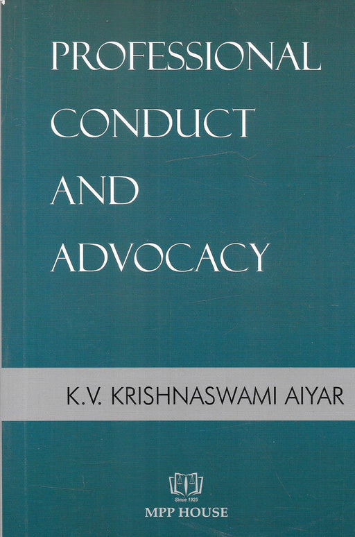 Professional Conduct And Advocacy