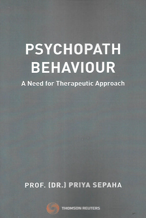 Psychopath Behaviour - A Need for Therapeutic Approach